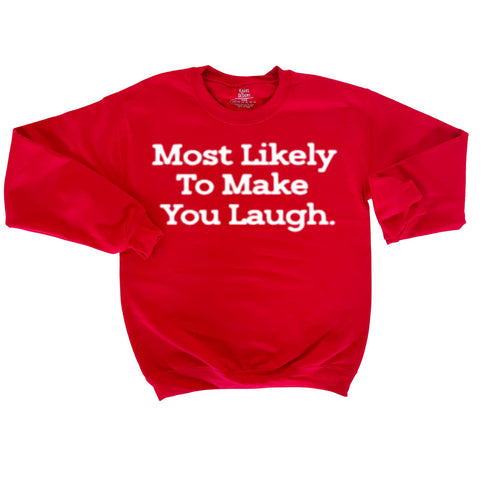 Back to School- "Most Likely to Make You Laugh" Kids Multiple Color Sweatshirt
