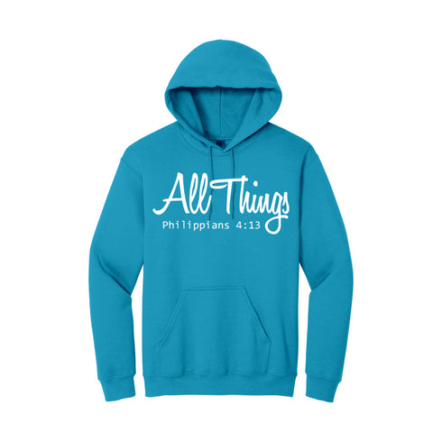Philippians 4:13 - All Things Premium Hoodie (Various Colors)
