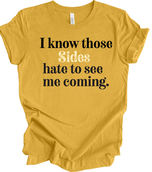 Thanksgiving- "Hate to See me Coming" Family Matching Shirts ( Multiple Options and Colors)