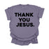 Thank You Jesus - Adult T-shirt/Comfort Colors