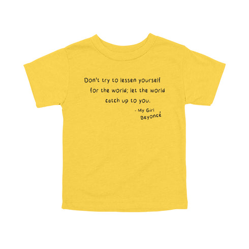 It Once was Said, Quote T-shirts - Beyonce