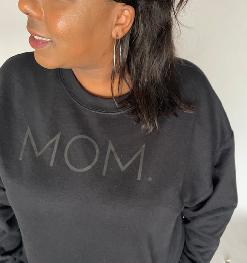 Blackout  Series: Mom College Pullover and T-shirt