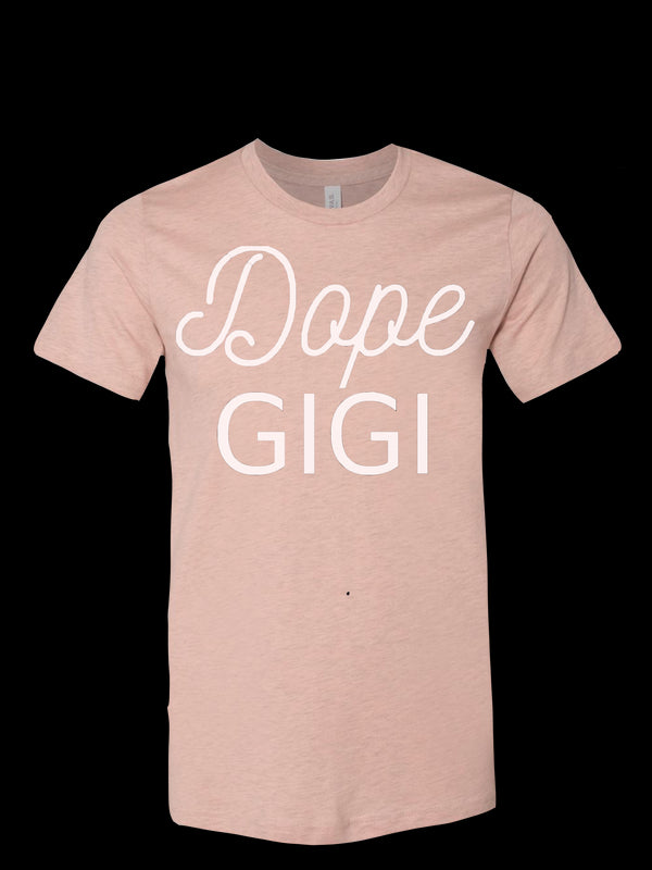 Grandmother Name Shirt - Dope GIGI