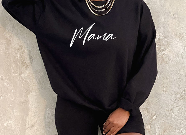 black pullover sweatshirt with design screen print script font that says mama